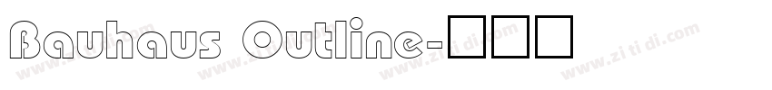 Bauhaus Outline字体转换